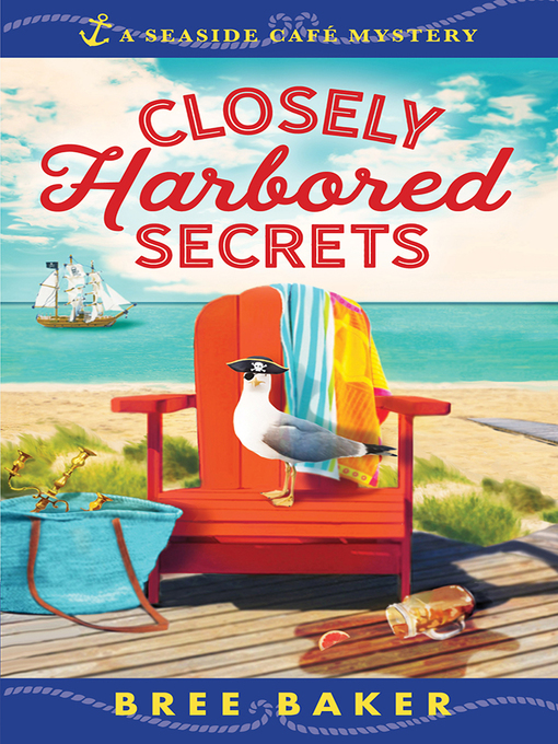 Title details for Closely Harbored Secrets by Bree Baker - Wait list